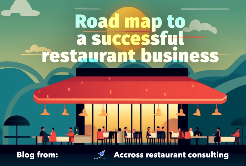 Roadmap to successful restaurant business
